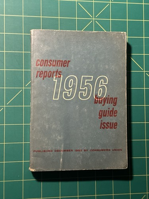 #ad #ad Consumer Reports 1956 buying guide issue $9.79