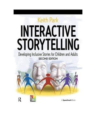 Interactive Storytelling: Developing Inclusive Stories for Children and Adults: 