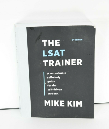 The LSAT Trainer : A Remarkable Self-Study Guide for the Self-Driven ...
