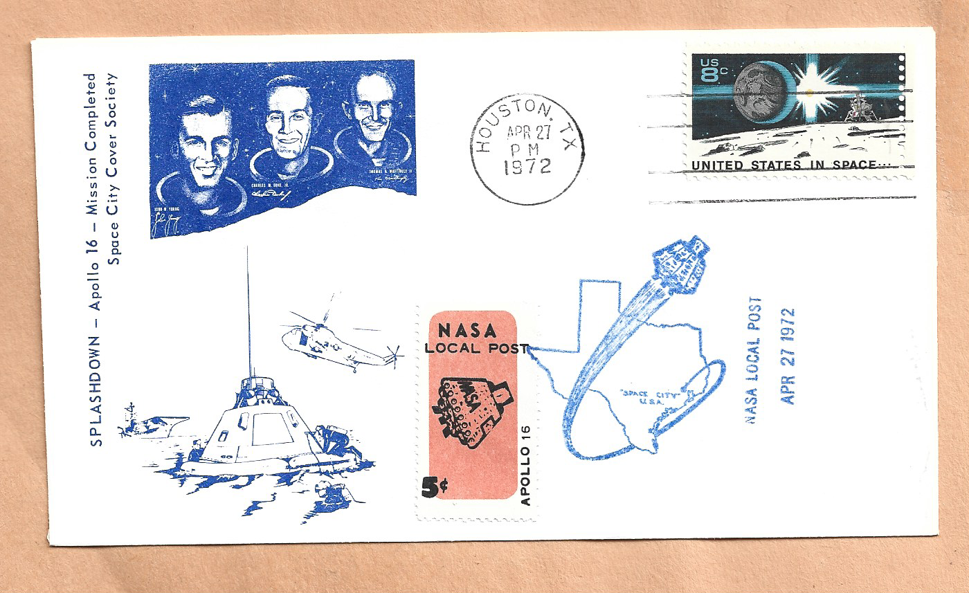 APOLLO 16 SPLASHDOWN APR 27,1972 HOU NASA LOCAL POST SPACE COVER NASA ...