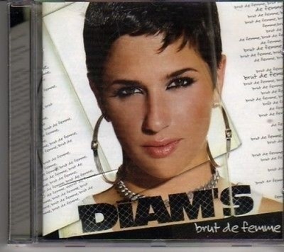 (CX207) Diam's, Brut De Femme - 2003 CD