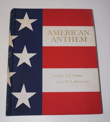 American Anthem, JC Suarès & E.L. Doctorow, Stewart Tabori & Chang 1982