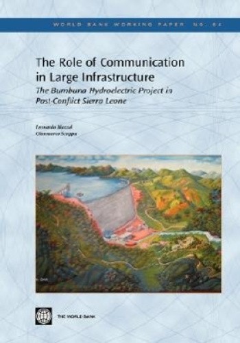 The Role of Communication in Large Infrastructure: The Bumbuna Hydroelectric