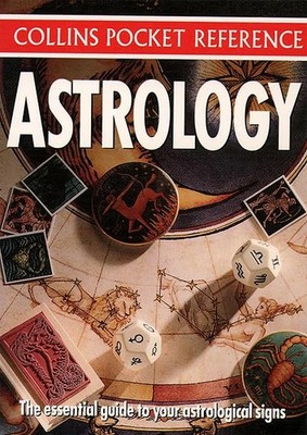 Collins Pocket Reference - Astrology: The Essential Guide to You