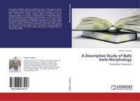 A Descriptive Study Of Balti Verb Morphology Irshad A. Naikoo