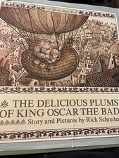 The Delicious Plums of King Oscar The Bad