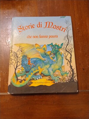 STORIE DI MOSTRI CHE NON FANNO PAURA 1988 La Cinciallegra Editrice 