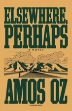 Elsewhere, Perhaps - Paperback By Oz, Amos - VERY GOOD