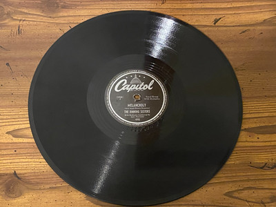 Dinning Sisters   Beg Your Pardon / Melancholy 78rpm [Capitol 490] VG+ Shellac