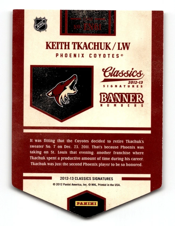Keith Tkachuk 2012-13 Panini Classics Signatures Banner Numbers #EN61 Phoenix - Image 2 of 2