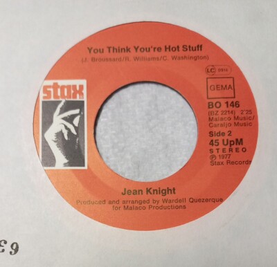 Jean Knight / Mr. Big Stuff / You Think You're Hot Stuff / 7'' Single Platte
