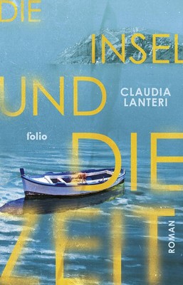 Die Insel und die Zeit | Claudia Lanteri | 2025 | deutsch | Lisola e il tempo
