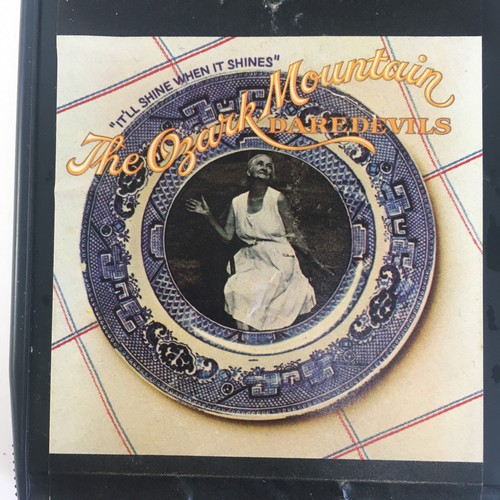 The Ozark Mountain Daredevils It'll Shine When It Shines 8-Track Tape 8T-3654 - Picture 10 of 16