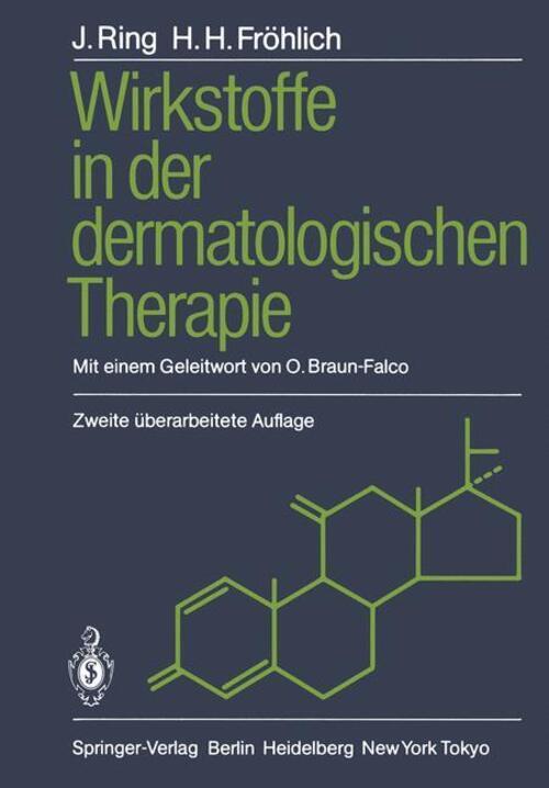 Wirkstoffe In Der Dermatologischen Therapie Johannes Ring (u. A.)