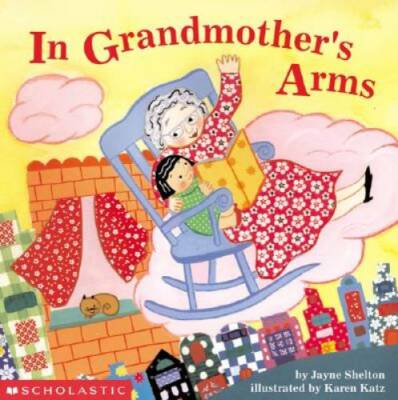 In Grandmothers Arms - Paperback By Shelton, Jayne - GOOD