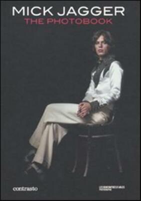 Mick Jagger. Das Fotobuch. Ediz. illustriert - Hébel F. (cur.)