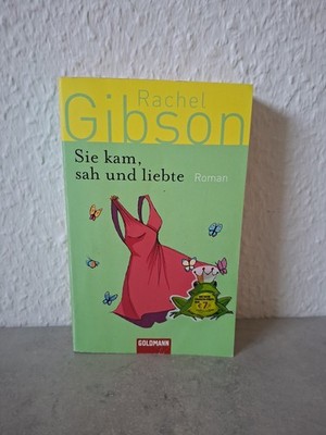 Sie kam, sah und liebte: Roman von Gibson, Rachel Buch