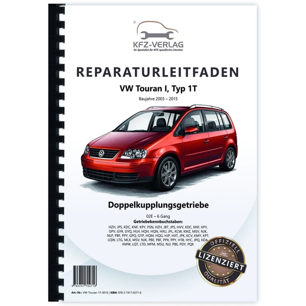 VW Touran 1T 2003-2015 6 Gang Automatikgetriebe DSG DKG 02E Werkstatthandbuch-image