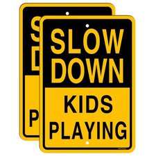 Slow Down Kids Playing Sign 2 Pack18 x12 Inches Children at Play Sign for Str...
