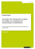 Franziska Riedel | Das Sinken Der Geburtenrate In Japan. VorschläGe Zur...