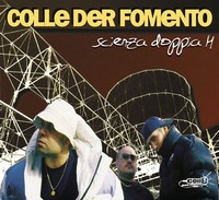 Audio Cd - Colle Der Fomento - Scienza Doppia H - New Eco Ed - Irma Records -D-