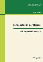Fondsbetas In Der Baisse: Eine Empirische Analyse | Buch | 9783955491642
