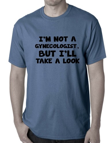 I'm not a Gynecologist But i'll take a doctor rude Funny T-shirt Men's Singlet - Picture 7 of 17
