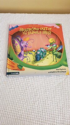 The Insect-Inside Ser.: Breaking Out of the Bungle Bird by Aaron Reynolds (2005,
