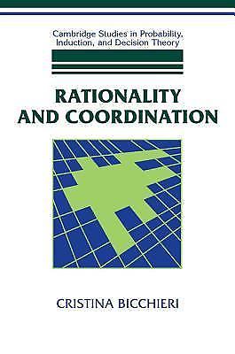 Rationality and Coordination (Cambridge Studies in Probability, Induction and De
