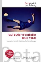 Lambert M. Surhone (U. A.) | Paul Butler (Footballer Born 1964) | Taschenbuch