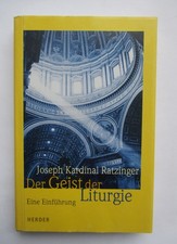 Joseph Kardinal Ratzinger DER GEIST DER LITUR...