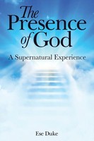 The Presence Of God A Supernatural Experience Ese Duke Taschenbuch Englisch 2021