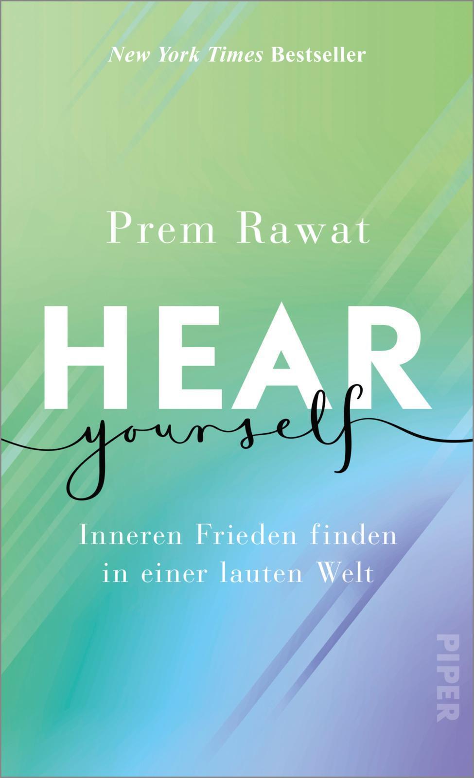 Hear Yourself, Prem Rawat