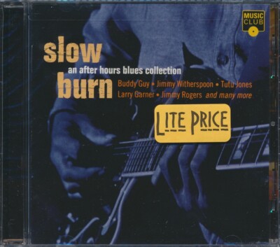 CD Buddy Guy, Jimmy Witherspoon, Jimmy Rogers, Etc. - Slow Burn: An After Hours