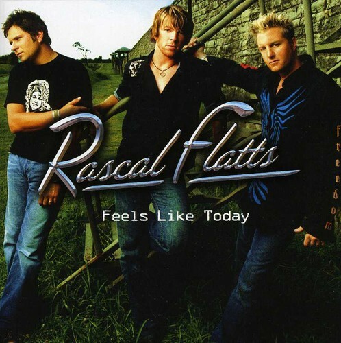Feels Like Today - Rascal Flatts (CD, Music, 2004) 720616504920| eBay