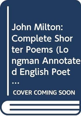 Milton: Complete Shorter Poems (Longman..., John Milton