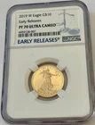2019 W $10 1/4 oz Gold American Eagle NGC PF70 Ultra Cam Early Release