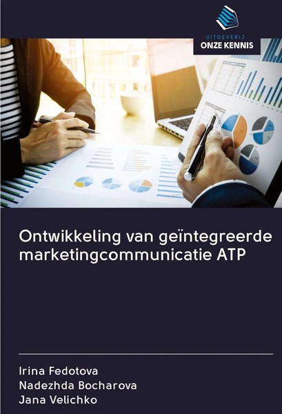 Irina Fedotova (U. A.) | Ontwikkeling Van GeïNtegreerde Marketingcommunicatie...-image