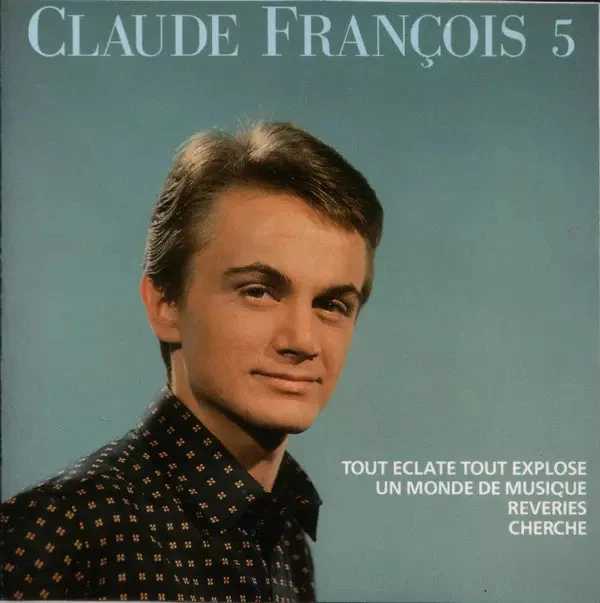 Claude François 5, 10 Ans de Chansons 1962-1972, Claude François - Photo 1/1