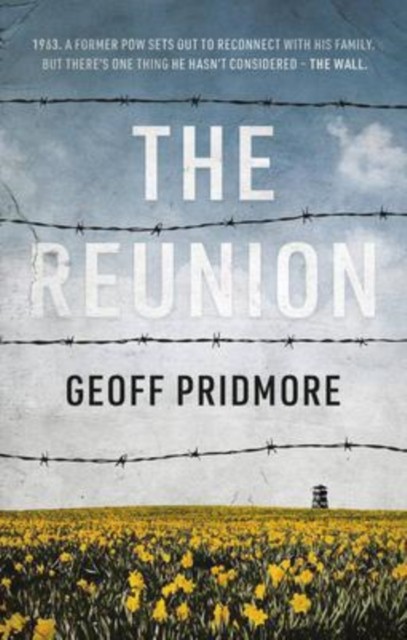 The Reunion by Geoff Pridmore (Paperback Book)