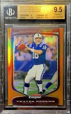 2009 BOWMAN CHROME ORANGE REFRACTOR PEYTON MANNING 13/25  BGS 9.5 POP 2
