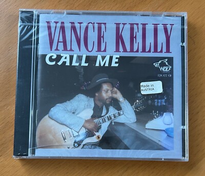 Vance Kelly   Call Me (CD 1994 Import Austria Wolf Records) NEW SEALED