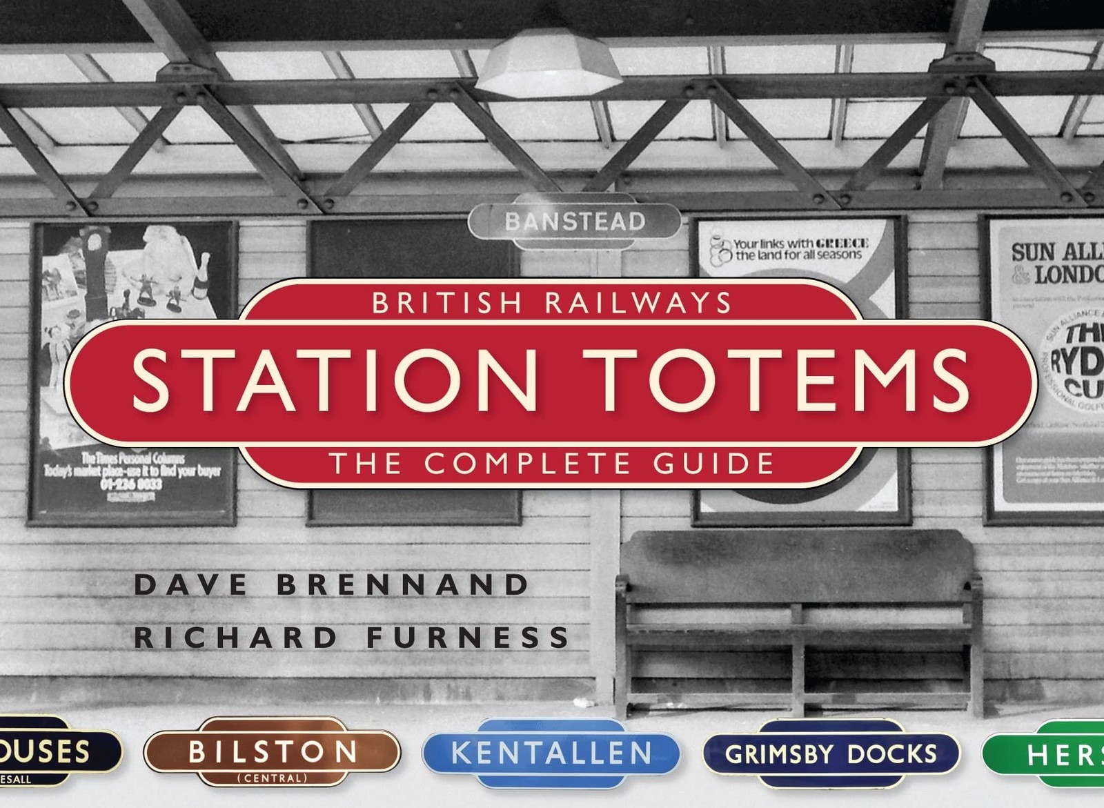 British Railways Station Totems: The Complete Guide by Dave Brennand - Image 5