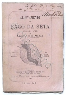 Seidenraupenzucht nach der Praxis von Carlo Berti Pichat - Aufl. 1874