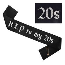 R.I.P to My 20s Sash, 30th Birthday, Funeral for Youth, 30th Decorations