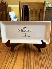 “My Kitchen My Rules” Sm. Tray, Spoon Rest, Trinkets Or What Have You, 5x11, NEW