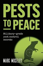 Mark Mosely Pests to Peace (Paperback)