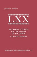 The Syriac Version Of The Psalms Of Solomon A Critical Evaluation Trafton Buch