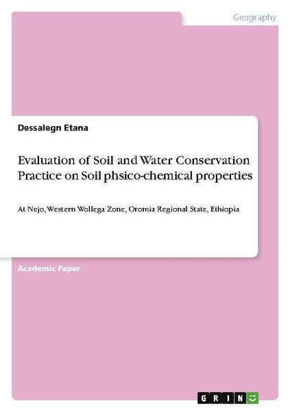 Evaluation Of Soil And Water Conservation Practice On Soil Phsico-Chemical Prope-image