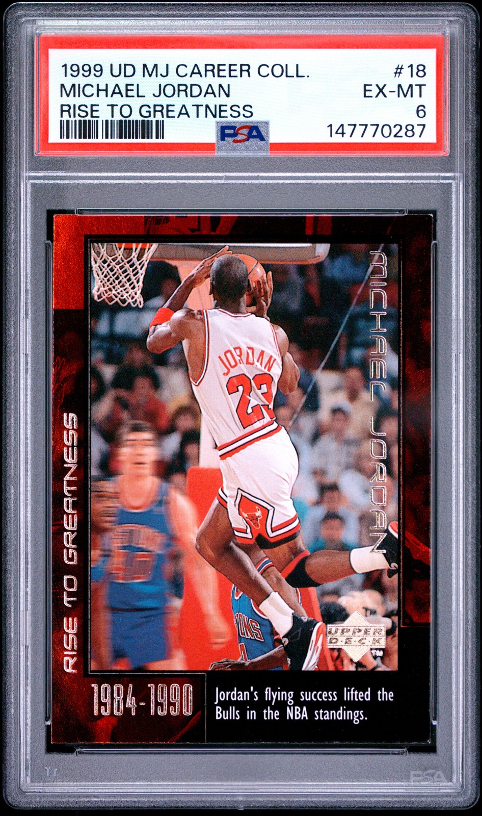1999 UD MJ CAREER COLLECTION RISE TO GREATNESS #18 MICHAEL JORDAN PSA 6
